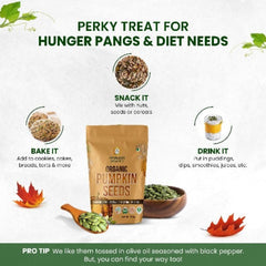 Himalayan Organics Certified Organic Pumpkin Seeds Rich in Fiber & Minerals Helps in Peaceful Sleep & Healthy Muscles 200g