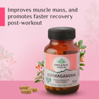 Organic India Ashwagandha for Increased Virility & Reduced Stress Capsules